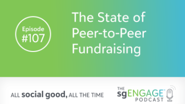 sgENGAGE Podcast on the state of peer to peer fundraising