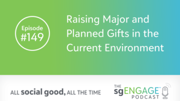 Raising Major and Planned Gifts During the COVID-19 Pandemic